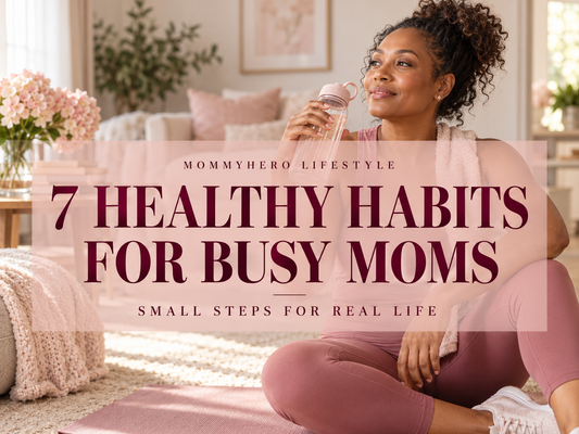 Woman holding a water bottle after exercise, with the words “7 Healthy Habits for Busy Moms: Small Steps for Real Life.”