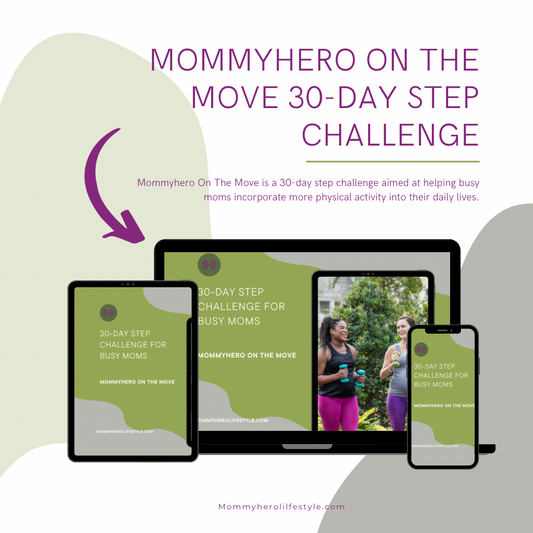 Mommyhero On The Move 30-Day Step Challenge